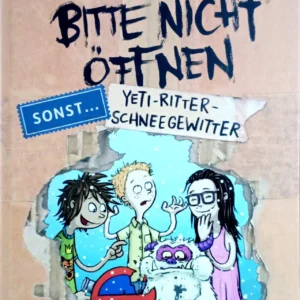 Bitte nicht öffnen - Sonst... Yeti-Ritter-Schneegewitter